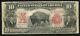 1901 $10 BISON United States Legal Tender Large Note Fr 116 TOUGH VERNON-TREAT