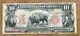 1901 $10 legal tender Bison note genuine