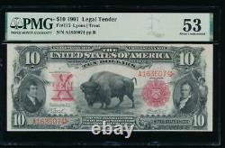 AC Fr 115 1901 $10 Legal Tender PMG 53 comment. BISON