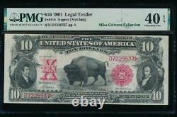 AC Fr 118 1901 $10 Legal Tender PMG 40 EPQ. BISON