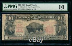 AC Fr 122 1901 $10 Legal Tender PMG 10. BISON