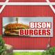 Bison Burgers Indoor Outdoor Banner Sign with grommets