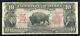 Fr. 114 1901 $10 Ten Dollars Bison Legal Tender United States Note
