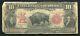 Fr. 116 1901 $10 Ten Dollars Bison Legal Tender United States Note