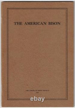 GARRETSON Short History of the American Bison. Distribution, Habits, Trails 1934