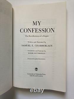 RARE My Confession Recollections Of A Rogue by Samuel E. Chamberlain 1987 Bison