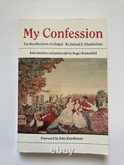 RARE My Confession Recollections Of A Rogue by Samuel E. Chamberlain 1987 Bison